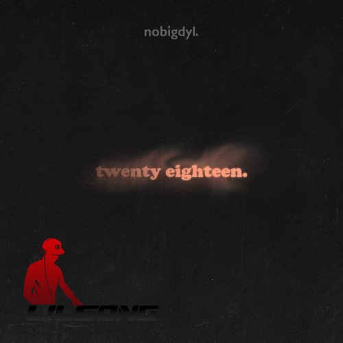 Nobigdyl - Twenty Eighteen.